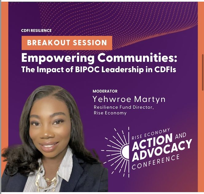 Conference breakout session graphic: Empowering Communities, The Impact of BIPOC Leadership in CDFIs, featuring Yehwroe Martyn as moderator